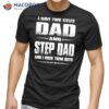 I Have Two Titles Dad And Step Dad And I Rock Them Both T-Shirt, Gift Ideas For A Step Dad