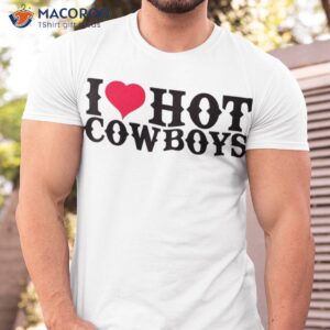 : I Love Hot Cowboys Vintage Funny Red Heart Love Cowboy