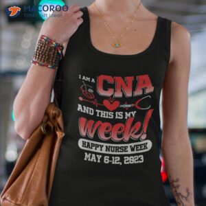 i m a crna and this is my week happy nurses 2023 shirt tank top 4