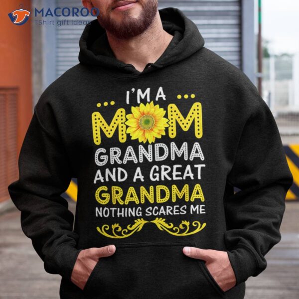 I’m A Mom Grandma And Great Funny Mother’s Day Shirt