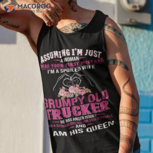 i m a spoiled wife of grumpy old trucker shirt tank top 1