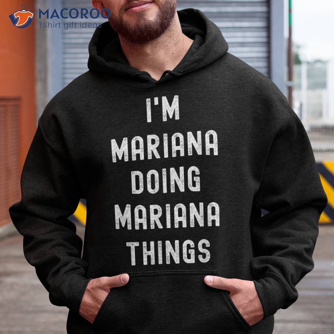 I’m Mariana Doing Mariana Things Shirt I’m Mariana Doing Mariana Things Shirt