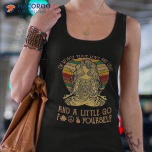 i m mostly peace love and light go yourself yoga shirt tank top 4