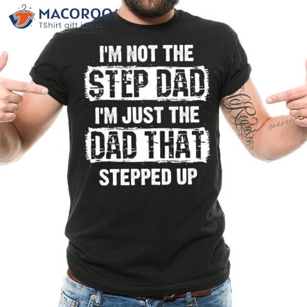 I’m Not The Step Dad, Step Dad Birthday Gift Ideas