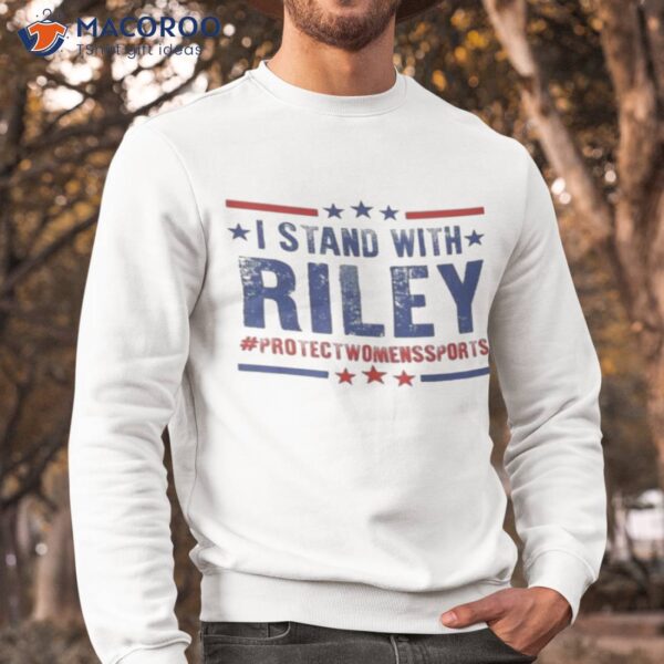 I Stand With Riley #protectwomenssports Shirt