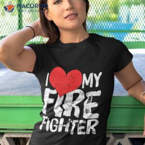 in may i love my firefighter fireman wife mother s day shirt tshirt 1