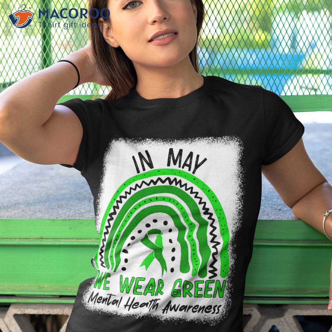 I Wear Green For Mental Health Awareness Month T-Shirt