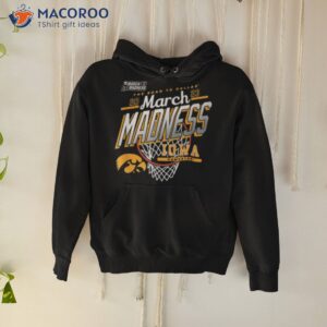 iowa hawkeyes march madness 2023 basketball shirt hoodie