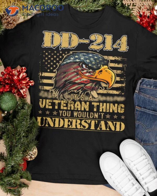 It’s A Veteran Thing You Wouldn’t Understand T-Shirt