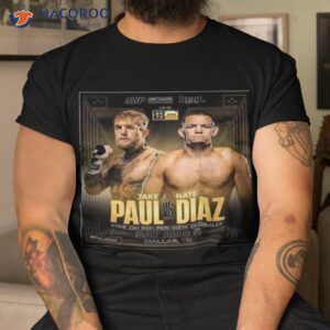 jake paul vs nate diaz boxing fight date shirt tshirt