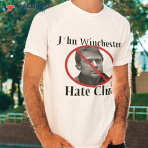 jeffrey dean morgan john winchester hate club shirt tshirt