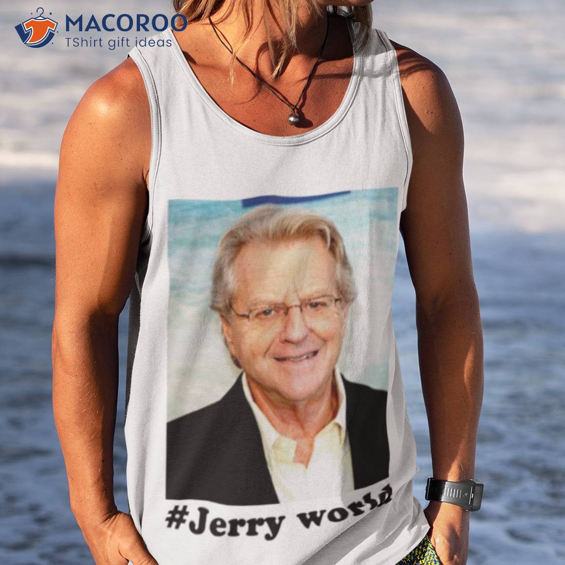 Jerry Springer World Shirt Jerry Springer World Shirt