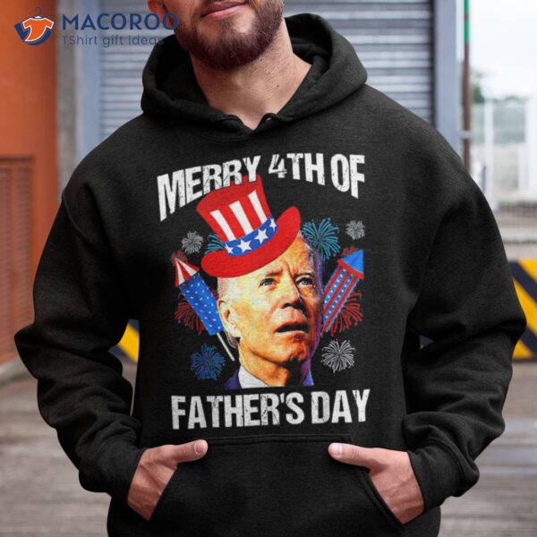 Joe Biden Confused Merry 4th Of Fathers Day Fourth Of July Shirt