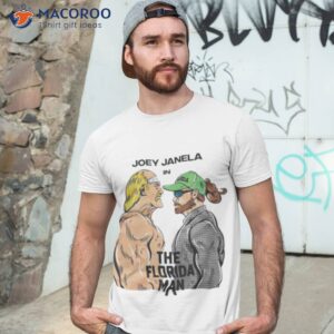 joey janela in the florida man shirt tshirt 3