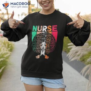 juneteenth black history month nurse melanin african shirt sweatshirt