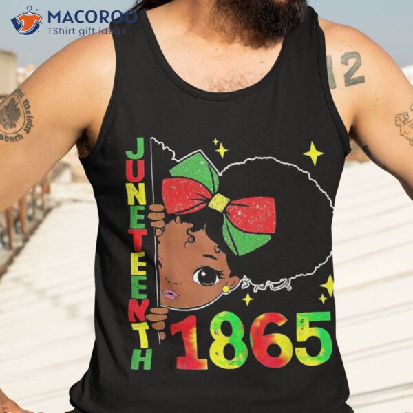 Juneteenth Celebrating 1865 Cute Black Girl Kids Daughter T-Shirt