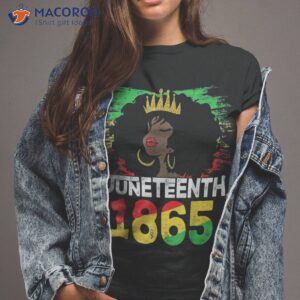 Juneteenth Is My Independence Day Black Women Black Pride Shirt