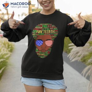 juneteenth natural hair beard afro word art usa sunglasses shirt sweatshirt