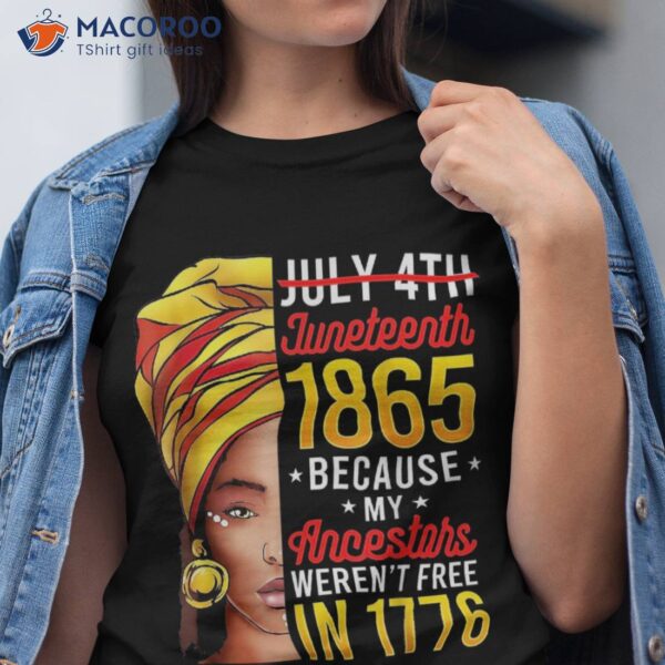 Juneteenth Women Juneteenth African American T-Shirt