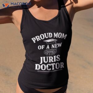 juris doctor of jurisprudence mom law school graduation shirt tank top 2