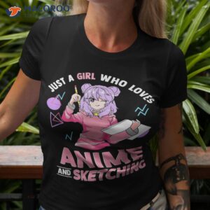 just a girl who loves anime and sketching short sleeve shirt tshirt 3