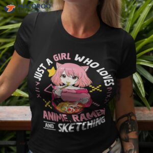 Just A Girl Who Loves Anime Ramen And Sketching T-Shirt