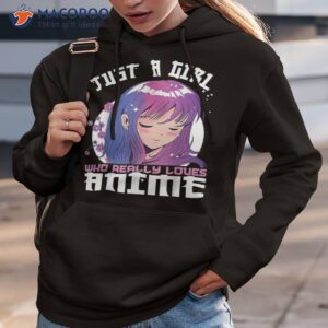 just a girl who loves anime t shirt hoodie 3
