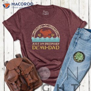 just an ordinary demi dad t shirt unique gift ideas for dad 2