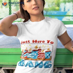 just here to bang t shirt 2 tshirt 1