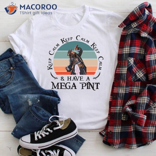 Keep Calm And Have A Mega Print T-Shirt