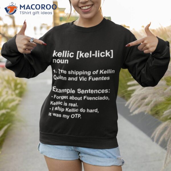 Kellic Definition The Shipping Of Kellin Quinn And Vic Fuentes Shirt