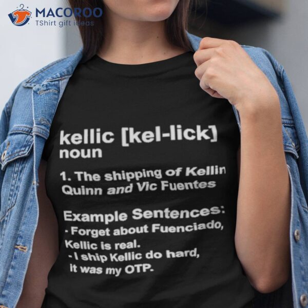 Kellic Definition The Shipping Of Kellin Quinn And Vic Fuentes Shirt