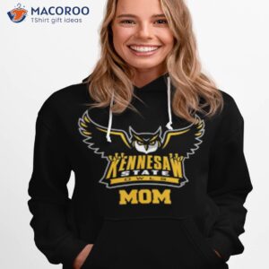 kennesaw state university owls mom shirt gift ideas for stay at home moms hoodie 1