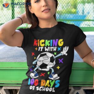 kicking it with 100 days of school football kid soccer shirt tshirt 1