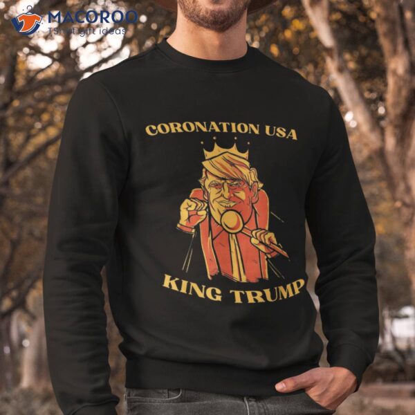 King Trump Coronation 2023 Celebration Royal President Shirt