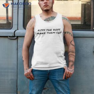 kiss the boy and make them cry t shirt tank top 2