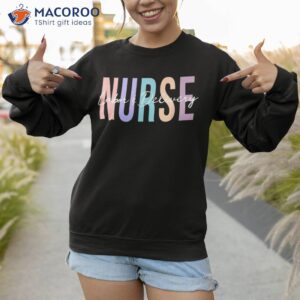 labor and delivery nurse shirt sweatshirt