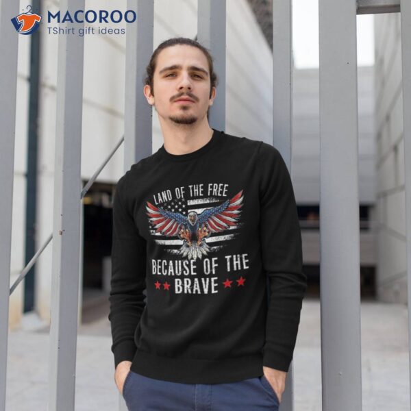 Land Of The Free,because Of The Brave Memorial Day Patriotic T-Shirt