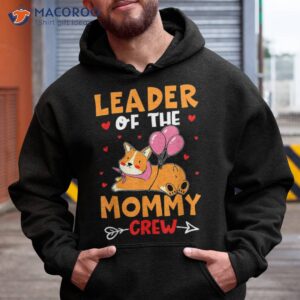 Leader Of The Mommy Crew Design With Dog Shirt