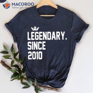 Legendary Since 2010 T-Shirt, Best Gift For Daughter