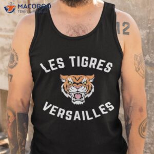 les tigres versailles shirt tank top