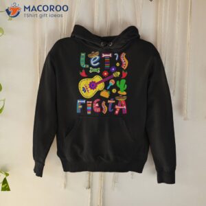 let s fiesta cinco de mayo mexican hat guitar shirt hoodie