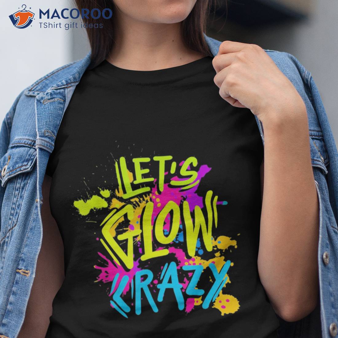 Let’s Glow Crazy Glow Party Retro 80s Colors Party Lover Shirt Let’s Glow Crazy Glow Party Retro 80s Colors Party Lover Shirt