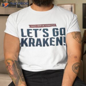lets go kraken 2023 playoffs shirt tshirt