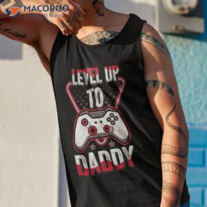 level up to daddy future dad unlocked 2023 shirt tank top 1