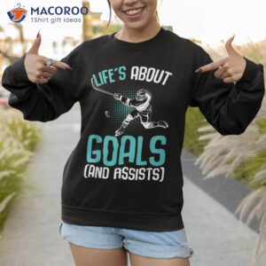 life amp acirc amp acute s about goals hockey player ice youth kids boys shirt sweatshirt