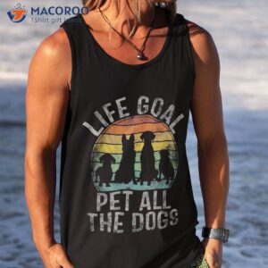 life goal pet all the dogs shirt for kids funny dog tank top