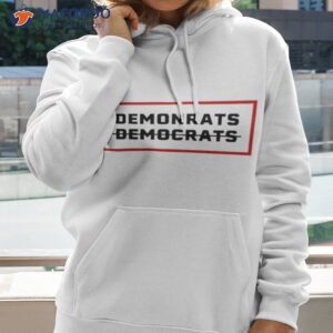 lijah schaffer demonrats no democrats shirt hoodie