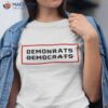 Lijah Schaffer Demonrats No Democrats Shirt