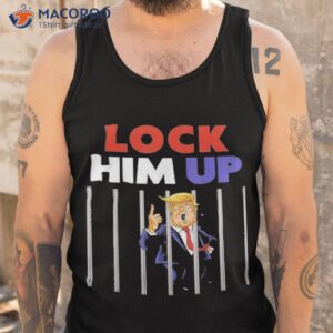 lock him up shirt tank top